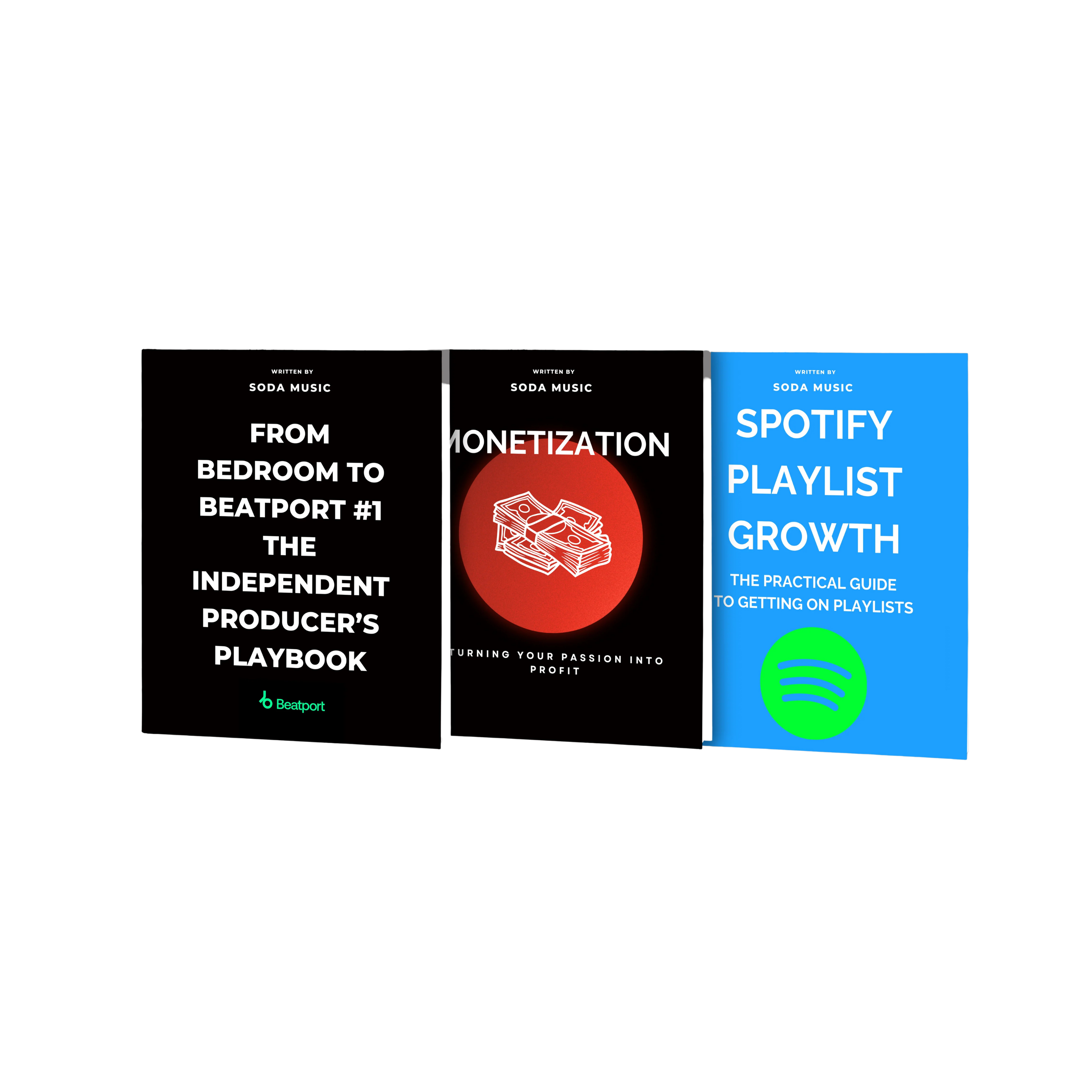 From Bedroom to beatport #1 the independent producer's playbook. Soda Music Tech, Monetization music producer career artist. How to monetize music. E-books for music production and music promotion. Best free e-books